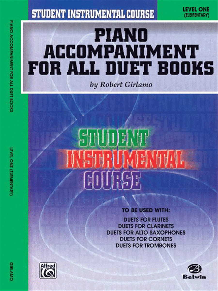 Student Instrumental Course: Duets (Piano Acc. Book to be used with Duets Level I, for Flutes, Clarinets, Alto Saxophones, Cornets and Trombones), Level I