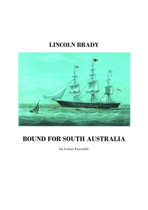 BOUND FOR SOUTH AUSTRALIA - Guitar Ensemble (Score & Parts)