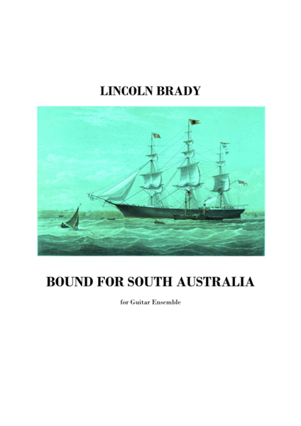 BOUND FOR SOUTH AUSTRALIA - Guitar Ensemble (Score & Parts) image number null