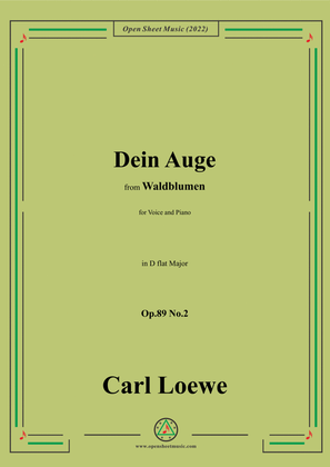 Loewe-Dein Auge,Op.89 No.2,in D flat Major