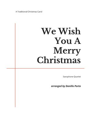 We Wish You A Merry Christmas - Saxophone quartet