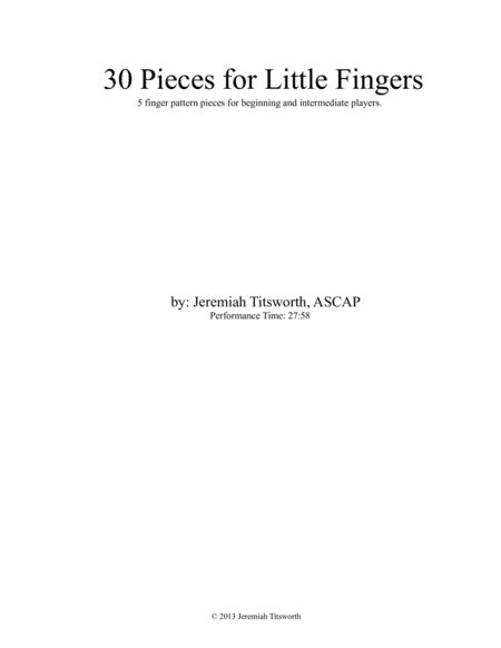 30 Pieces for Little Fingers