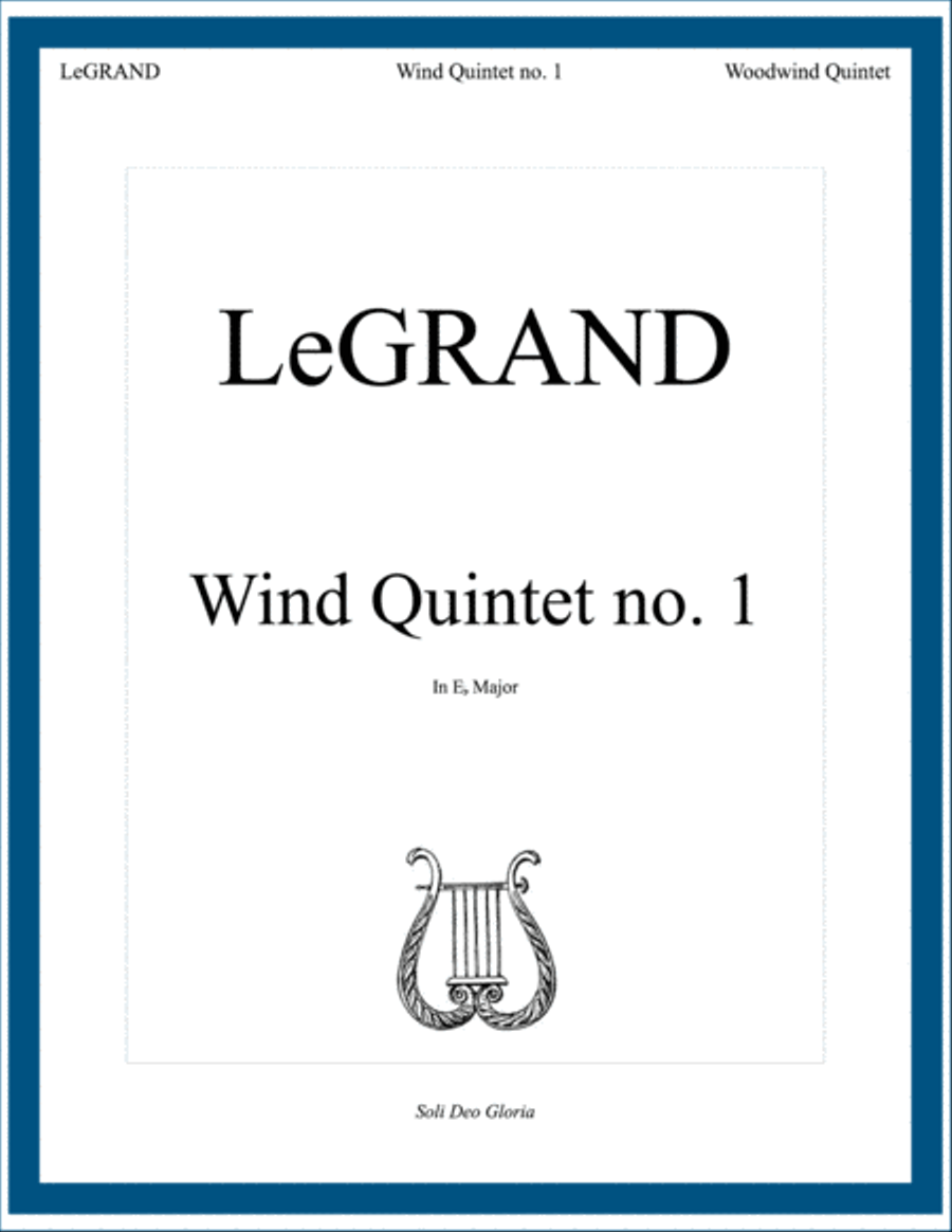 Woodwind Quintet no. 1 in Eb Major - LeGrand Woodwind Quintet - Digital Sheet Music