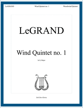 Woodwind Quintet no. 1 in Eb Major - LeGrand