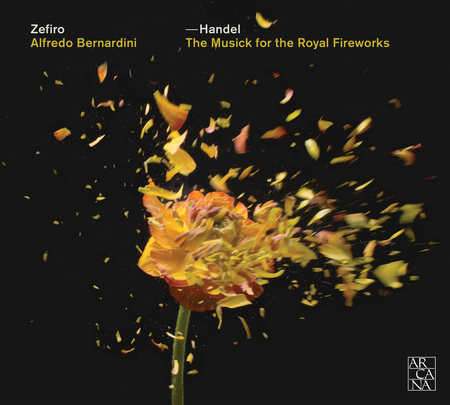 Handel: Musick for the Royal Fireworks