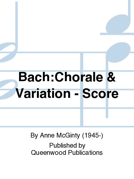 Bach: Chorale and Variation - Score