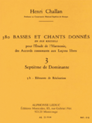 380 Basses Et Chants Donnes - Volume 3, Septiemes De Dominante - 3b
