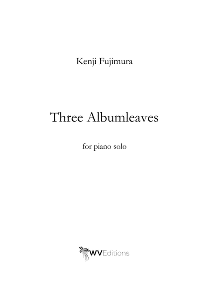 Three Albumleaves for solo piano