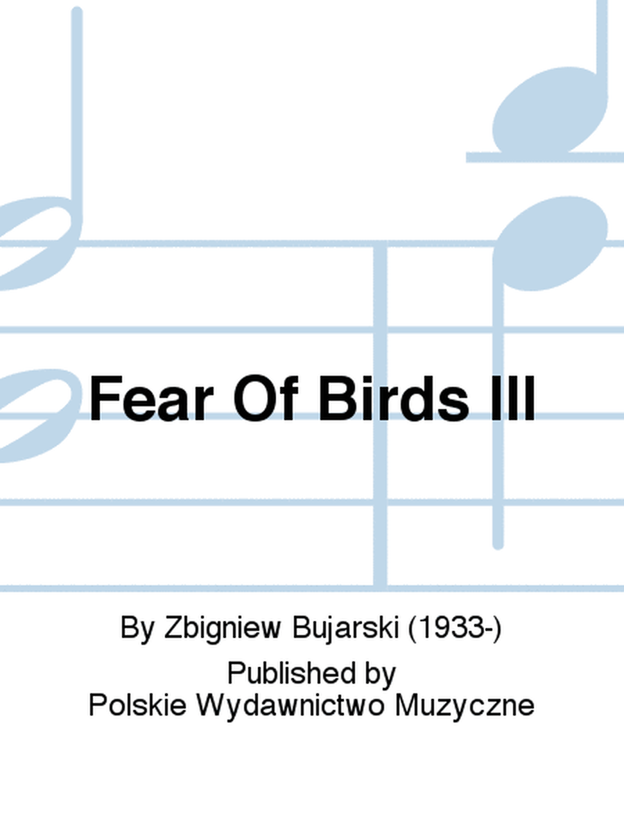 Fear Of Birds III