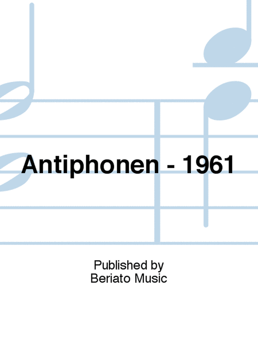 Antiphonen - 1961