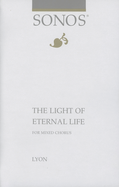 The Light of Eternal Life - SSATBB image number null
