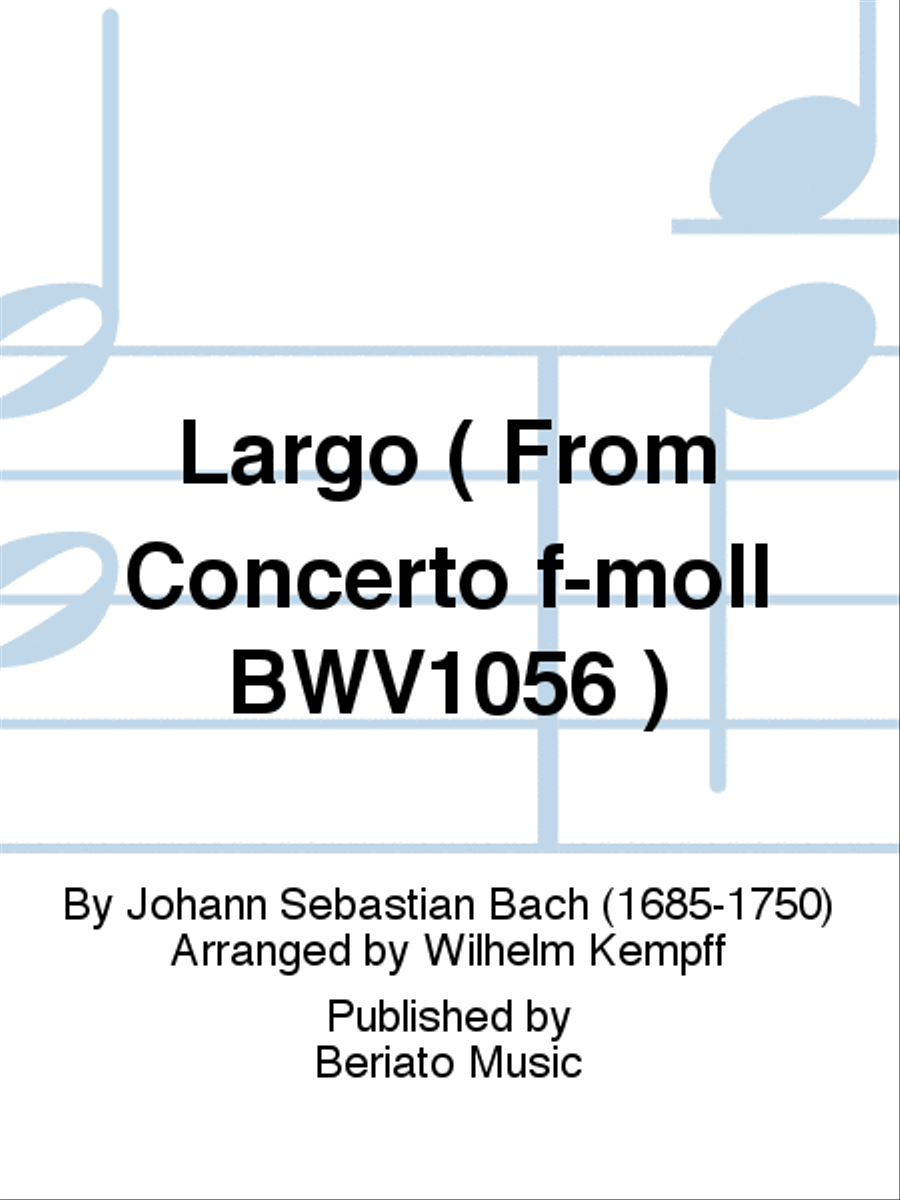 Largo aus dem Klavierkonzertf-Moll BWV1056 Piano Solo scores gallery preview page 1