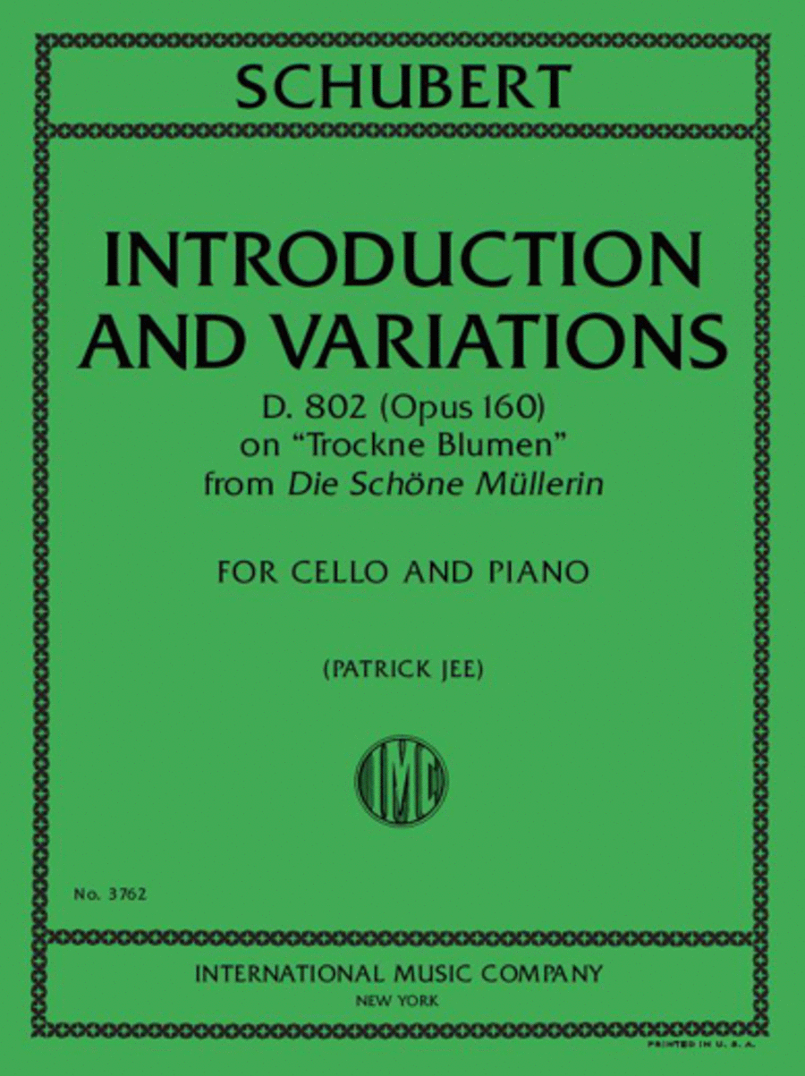 Introduction And Variations, D. 802 (Opus 160), On Trockne Blumen From Die Schone Mullerin
