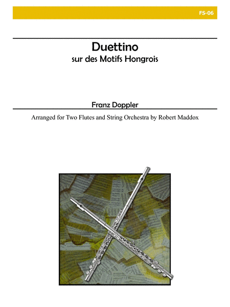 Duettino sur des Motifs Hongrois, Op. 36 (Two Flutes and Strings) by Albert Franz Doppler Flute Duet - Sheet Music