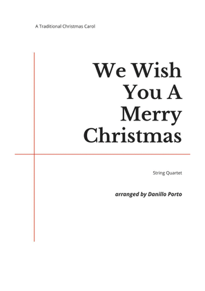 We Wish You A Merry Christmas - String quartet