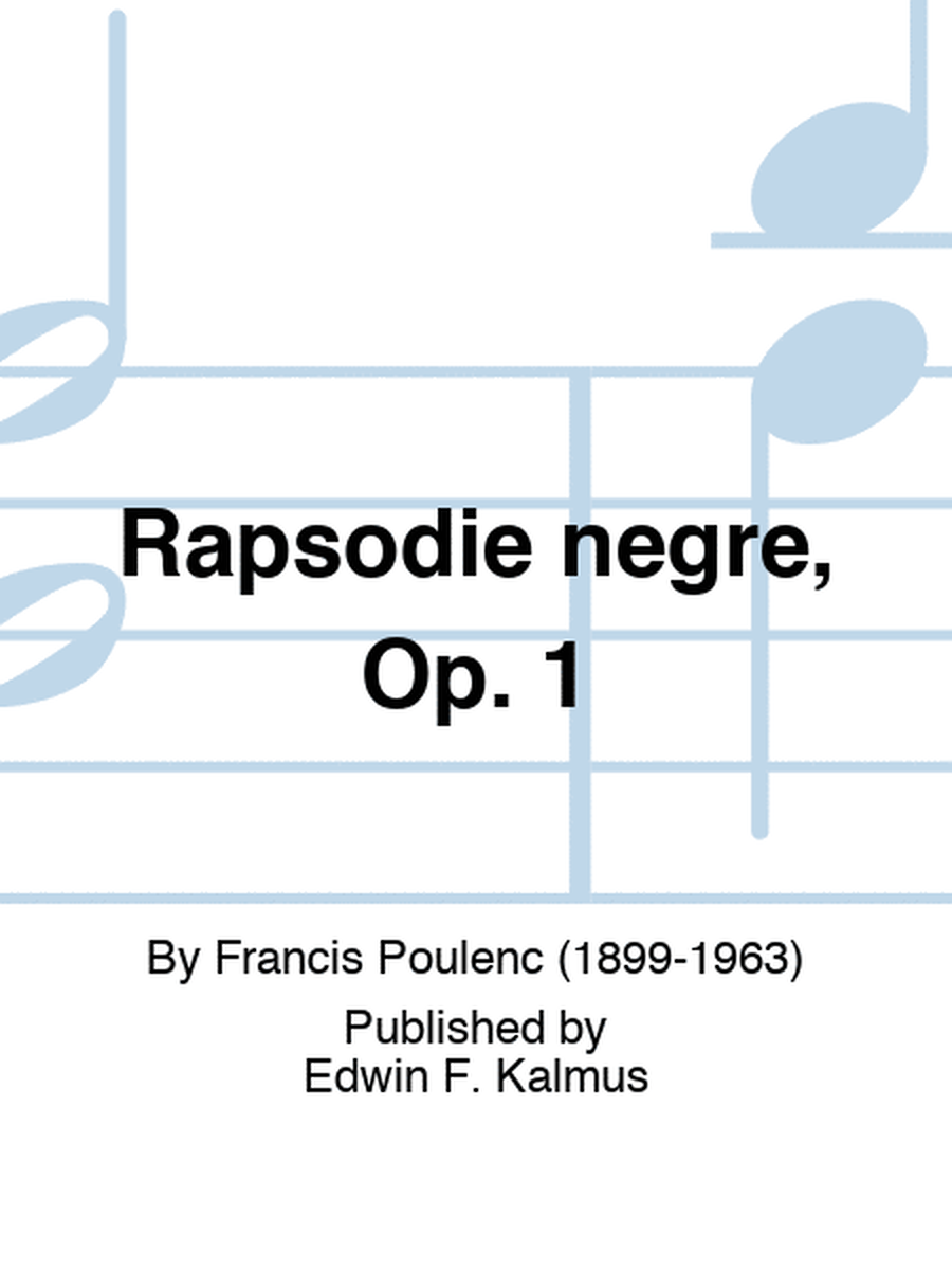 Rapsodie negre, Op. 1