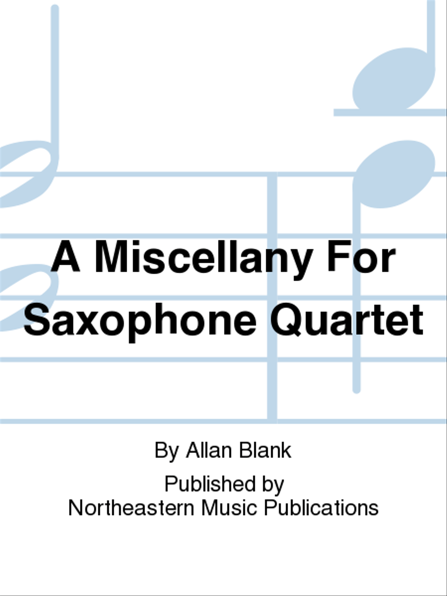 A Miscellany For Saxophone Quartet Saxophone Quartet scores gallery preview page 1