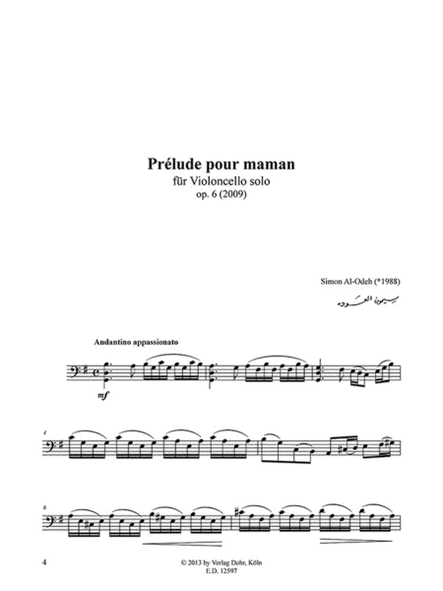 Prélude pour maman für Violoncello solo op. 6 (2009)