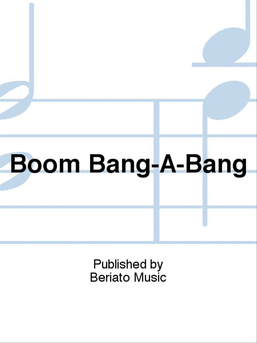 Boom Bang-A-Bang Piano, Vocal, Guitar scores gallery preview page 1