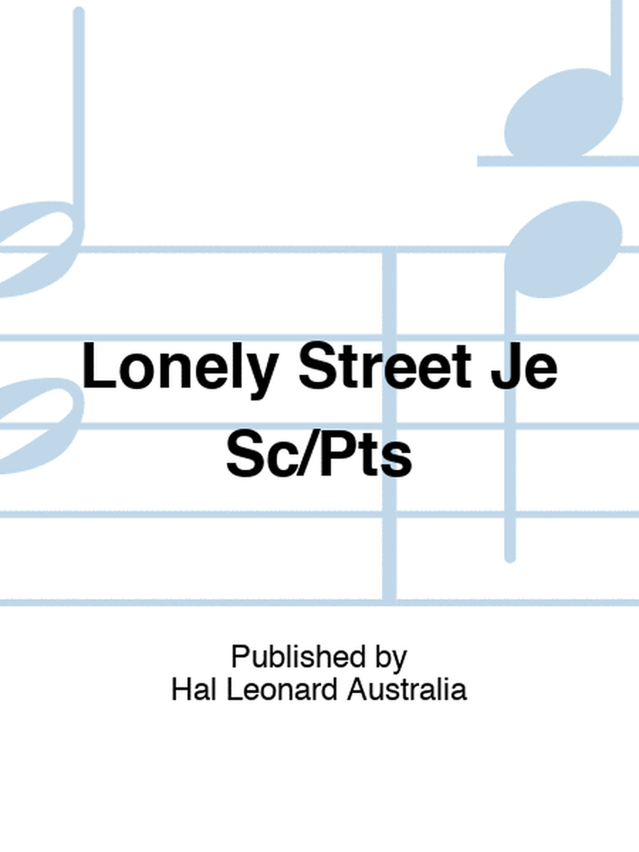 Lonely Street Je Sc/Pts