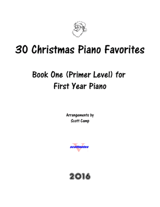 Book cover for 30 Christmas Piano Favorites For First Year Piano