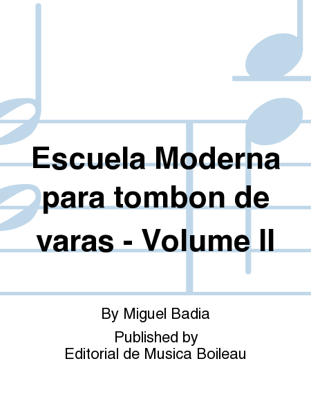 Escuela Moderna para tombon de varas - Volume II