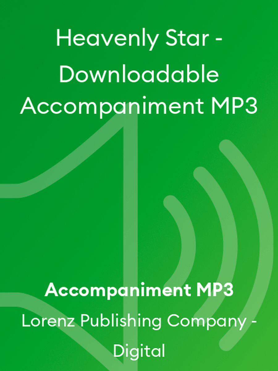 Heavenly Star - Downloadable Accompaniment MP3