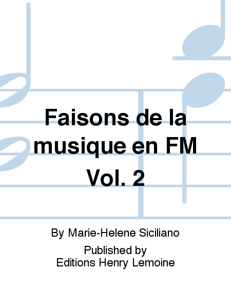 Faisons de la musique en FM - Volume 2