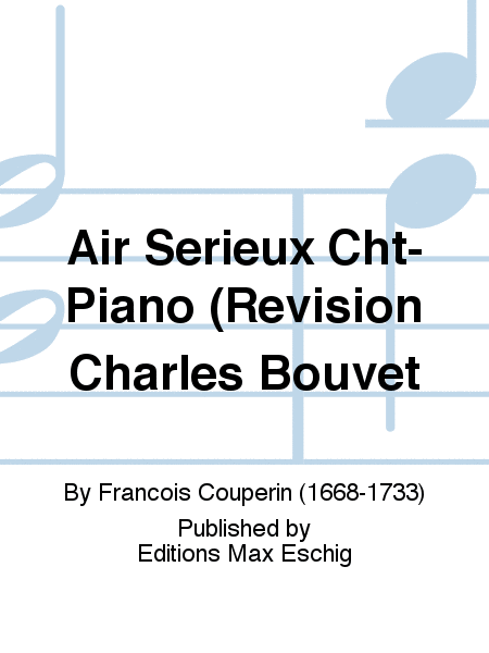 Air Serieux Cht-Piano (Revision Charles Bouvet