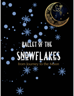 Ballet of the Snowflakes