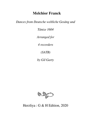 Dances from Deutsche weltliche Gesäng und Täntze 1604 (arrangements for 4 recorders)