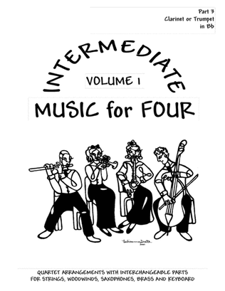 Intermediate Music for Four, Volume 1 Part 3 for Clarinet or Trumpet in Bb - #72133