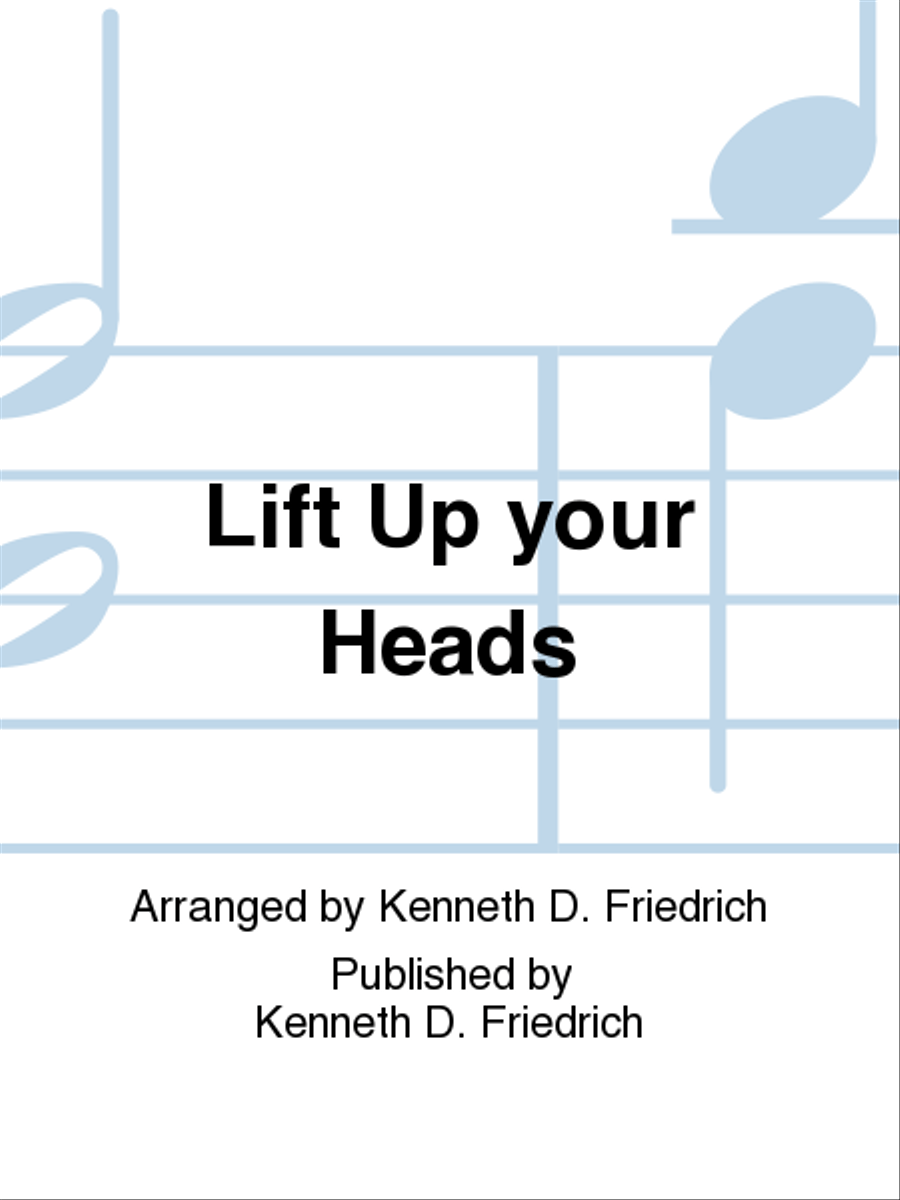 Lift Up your Heads 4-Part scores gallery preview page 1