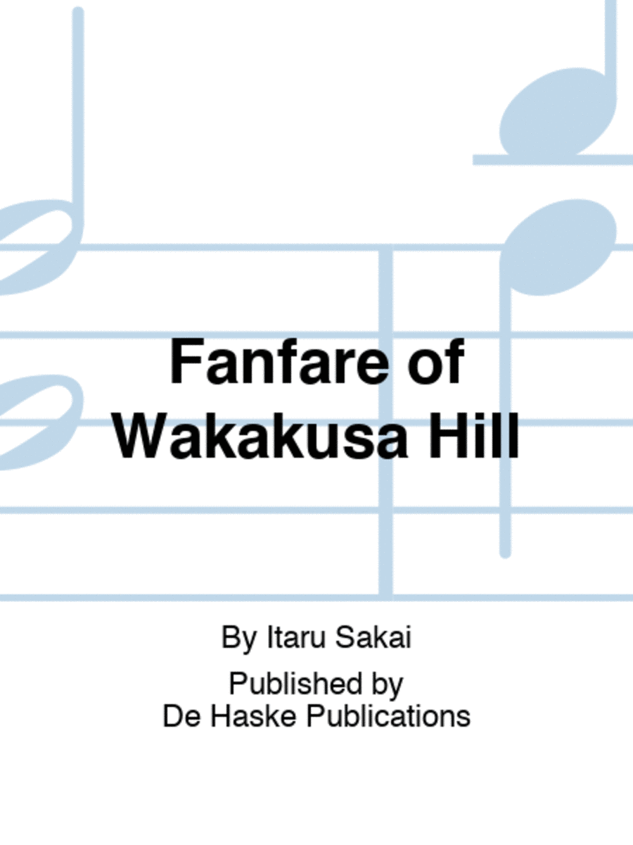 Fanfare of Wakakusa Hill