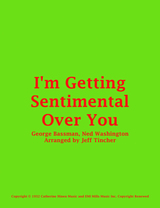 I'm Getting Sentimental Over You