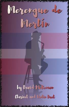 Merengue de Merlín, for Clarinet and Violin Duet