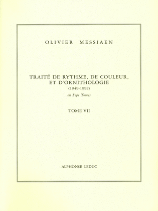 Book cover for Traite De Rythme, De Couleur Et D'ornithologie En Sept Tomes - Tome