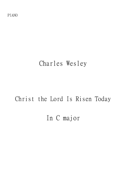 Christ the Lord is Risen Today in C Major for Piano Solo (Beginner) by Charles Wesley Easy Piano - Digital Sheet Music