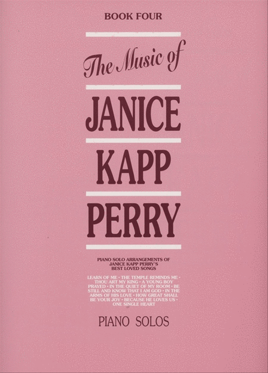 Music of Janice Kapp Perry - Book 4 - Piano Solos Piano Solo scores gallery preview page 1