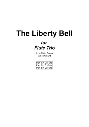 Book cover for The Liberty Bell for Flute Trio