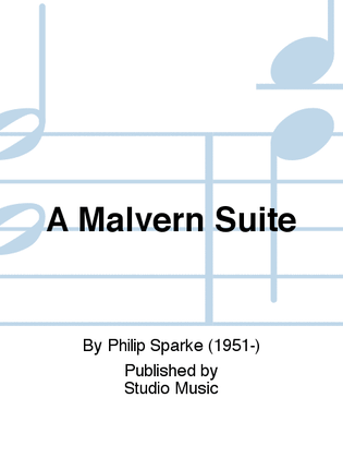 A Malvern Suite