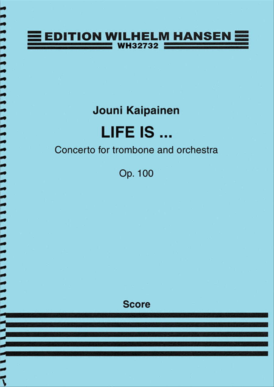 Jouni Kaipainen: Life Is..., Op. 100 (Score) Orchestra scores gallery preview page 1