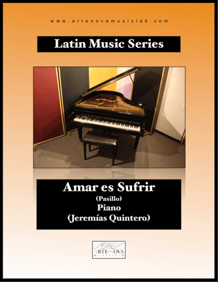 Amar es Sufrir - Pasillo for Piano (Latin Folk Music) Piano Solo scores gallery preview page 1