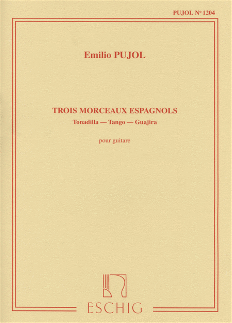 3 Morceaux Espagnol Pujol 1204 Guitar Lute scores gallery preview page 1