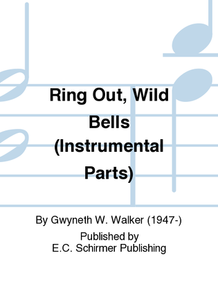 Book cover for Ring Out, Wild Bells (Instrumental Parts)