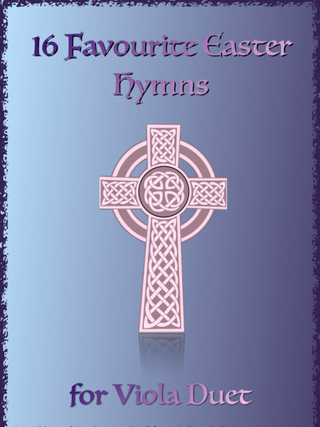 16 Favourite Easter Hymns for Viola Duet