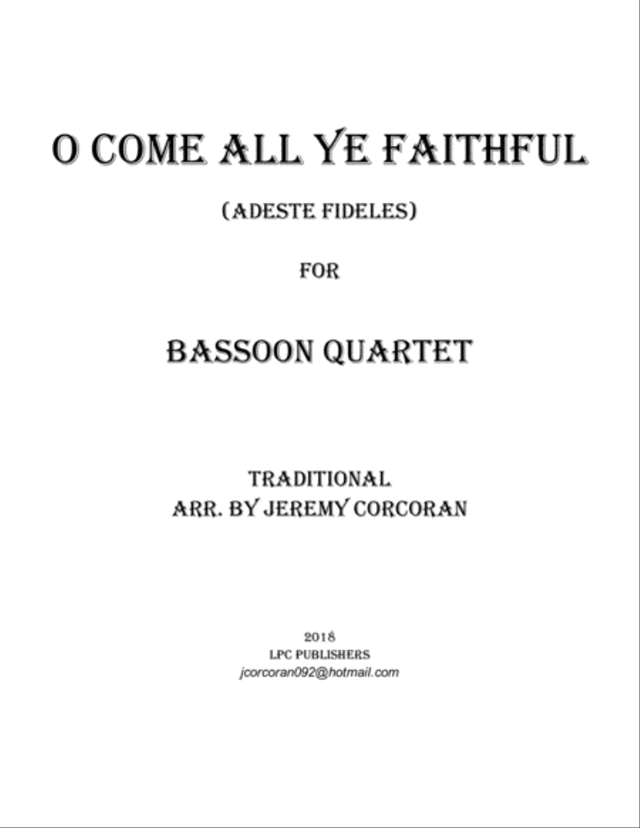 O Come All Ye Faithful for Bassoon Quartet