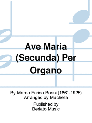 Ave Maria (Secunda) Per Organo