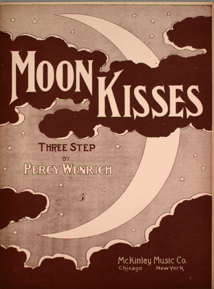 Moon Kisses. Three Step