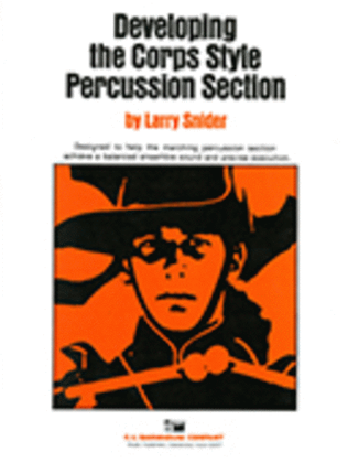 Developing the Corps Style Percussion Section